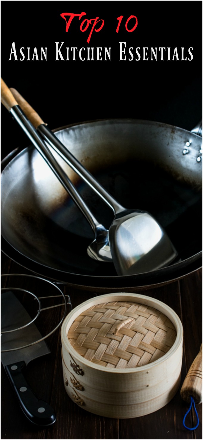 Top 10 Asian Kitchen Essentials. “Must-Have” kitchen items for Asian cooking.