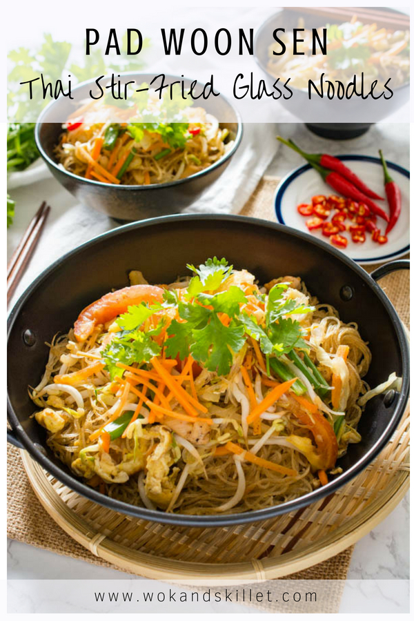 Pad Woon Sen (Thai Stir Fried Glass Noodles) Wok & Skillet