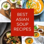 best asian soup recipes